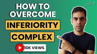 How to Boost your Self Confidence? | Ankur Warikoo motivation | Do you feel inferior to others?