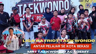 Kejuaraan liga patriot antar pelajar sekota Bekasi,MRT Academy Taekwondo Bekasi #3