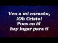 Ven a mi corazón oh Cristo - Rojo