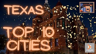 TOP 10 CITIES TO VISIT WHILE IN TEXAS | TOP 10 TRAVEL