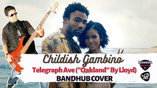 Childish Gambino - Telegraph Ave ("Oakland" By Lloyd) BANDHUB COVER