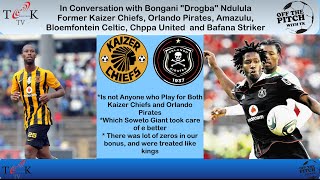 Chiefs and Pirates who took care of me better I Bongani Ndulula speaks life at Pirates and Chiefs