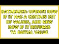 Databases: Update row if it has a certain set of values, add new row if it returns to initial value