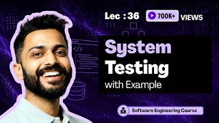 System Testing with examples | Software Engineering