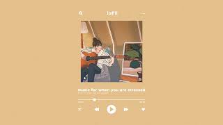 Chill Vibes - Lofi hip hop mix ~ Music to put you in a better mood #2