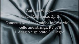 Vivaldi ：L’Estro Armonico Op.3 Concerto No.2 - 1st \u0026 2nd　ｳﾞｨｳﾞｧﾙﾃﾞｨ:《調和の霊感》 協奏曲第2番 第1-2楽章