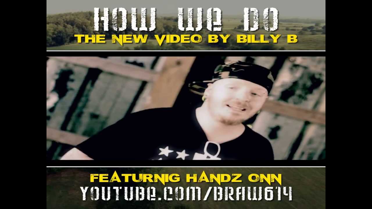 BILLY B - HOW WE DO PREVIEW (feat HANDZ ONN) - YouTube