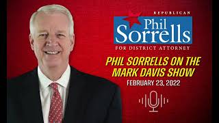 Phil Sorrells on the Mark Davis Show (2/23/22)