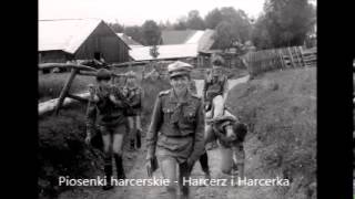 Harcerz i Harcerka - Tekst - Piosenki harcerskie