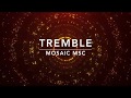 Tremble [Key: C] Lyrics & Chords