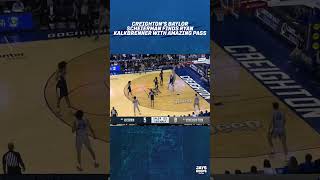 Creighton’s Baylor Scheierman finds Ryan Kalkbrenner with the dime of the game vs UConn👓