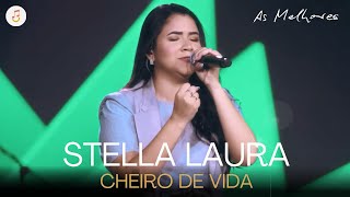 Stella Laura | Os Melhores Clipes - [DVD Cheiro De Vida]