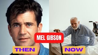 Mel Gibson Then and Now [1956-2023] - How He Changed