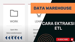 DATA WAREHOUSE - CARA ETL (EXTRACT, TRANSFORM, LOADING) DATA DENGAN PENTAHO