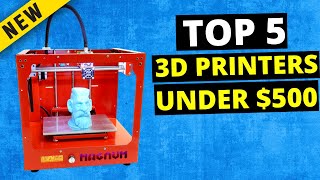Top 5 Best 3D Printers Under $500 in 2024 (Buying Guide) | Review Maniac