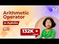 #12 Python Programming | Arithmetic Operators