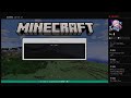 【 minecraft 】 9 ＊ まったりやってくぅ～ ＊ 参加希望は概要欄一読