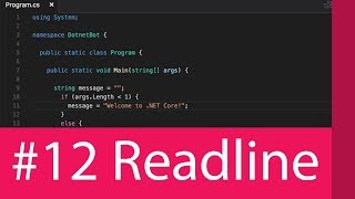 #12 C# TUTORIAL - CONSOLE READLINE