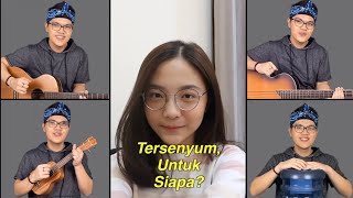 TERSENYUM, UNTUK SIAPA? (Hivi) - James Adam ft. Misellia Ikwan cover