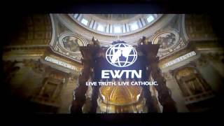 EWTN 2017 Ident (Short Version #3)