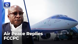 Air Peace Replies FCCPC, Questions Commission's Motive