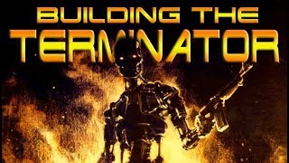 Building The Terminator T-800 Endoskeleton  Documentary
