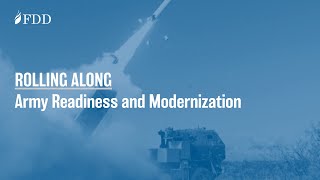 FDD EVENT: Rolling Along: A Conversation on Army Readiness and Modernization