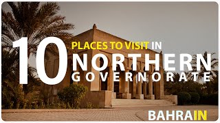 Top Ten Tourist Attractions to Visit in Northern Governorate -  Bahrain