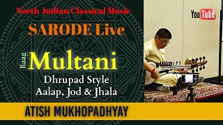 Raag Multani on Sarod | Atish Mukhopadhyay Live at Aga Khan Museum |  Indian Classical Music