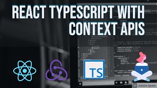React Typescript with Context APIs #13