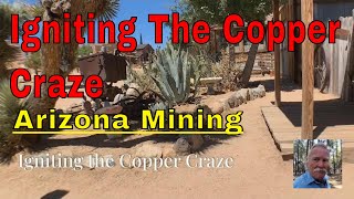 Tiliman Nomad: The Rich History of Arizona Copper Mines