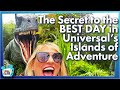 The Secret to Having the Best Day in Universal's Islands of Adventure