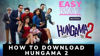 How to download Hungama 2 full movie,Hungama 2 movie kese download kare