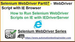 Selenium WebDriver | Part7 | How to Launch IE Browser?