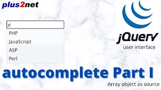 JQuery UI Autocomplete to suggest the user as they type with available options from array - Part-1