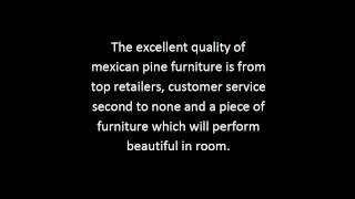 Mexican Pine Furniture Tips | Rustic Mexican Pine Furniture