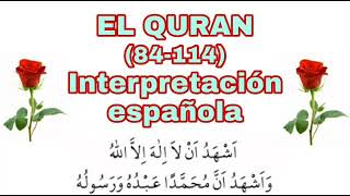 EL CORAN Interpretación española (84-114)