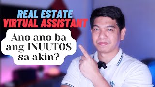 Ano ano ba ang mga Pinapagawa sa akin as a Real Estate Virtual Admin Assistant?