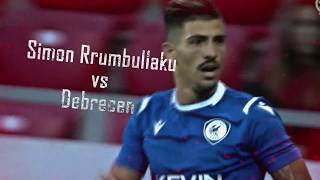 Simon Rrumbullaku vs Debrecen ● Europa League ● 2019/2020 HD