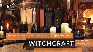 Preview Lecture: Witchcraft