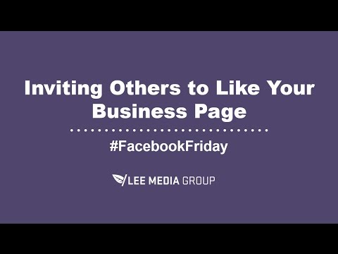 How to Invite People to Like Your Business Page on Facebook How to Invite People to Like Your Business Page on Facebook