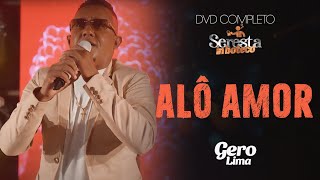 Alô Amor - Gero Lima (DVD Seresta in boteco)