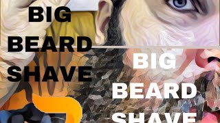 Big Beard Shave