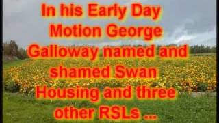 SWAN HOUSING EXMOUTH ESTATE -GEORGE GALLOWAY thank you for your Early Day Motion