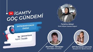 Göç Gündemi #99 - Entegrasyonun Önemi - Farishta Akbari