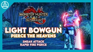 【MHR: Sunbreak】Rapid Fire Pierce Light Bowgun Builds - Sneak Attack Pierce