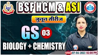 BSF HCM GS Class, BSF HCM & ASI Science (Biology & Chemistry) Class, BSF ASI GS Class By Bhawana Mam