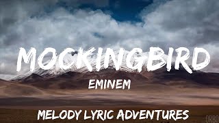 Eminem - Mockingbird (Lyrics)  | 25mins - Feeling your music