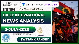 3-July-2020 | International News Analysis | UPSC CSE 2020/2021 & IAS 2020 | Swetank Pandey