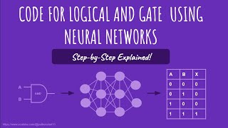 How to code a logical AND gate using Neural Networks !!!